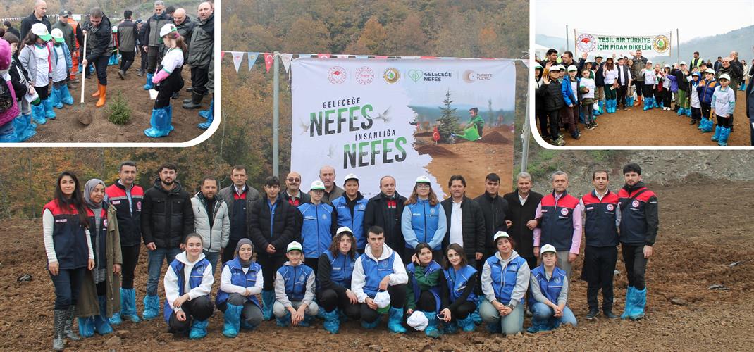 DÜZCE’DE “Geleceğe Nefes, İnsanlığa Nefes" İÇİN FİDANLAR TOPRAKLA BULUŞTU